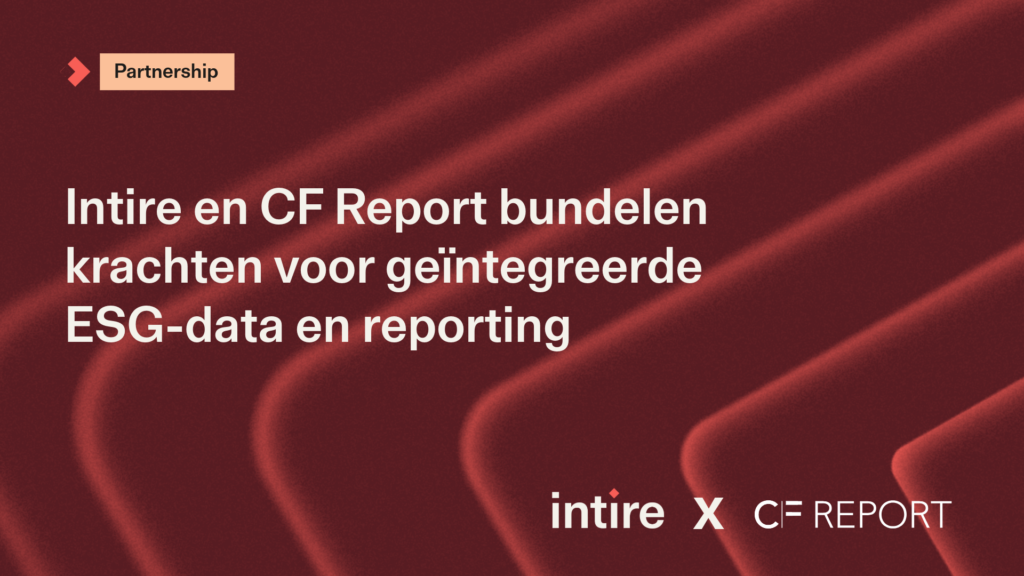 Intire Definition Intire en CF Report bundelen krachten voor geïntegreerde ESG-data en ...